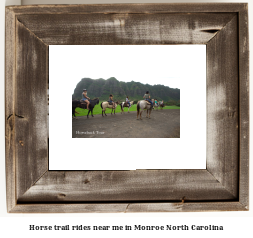 horse trail rides near me in Monroe, North Carolina